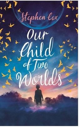 Books2All blog: Q&A with Stephen Cox, author of Our Child of the Stars