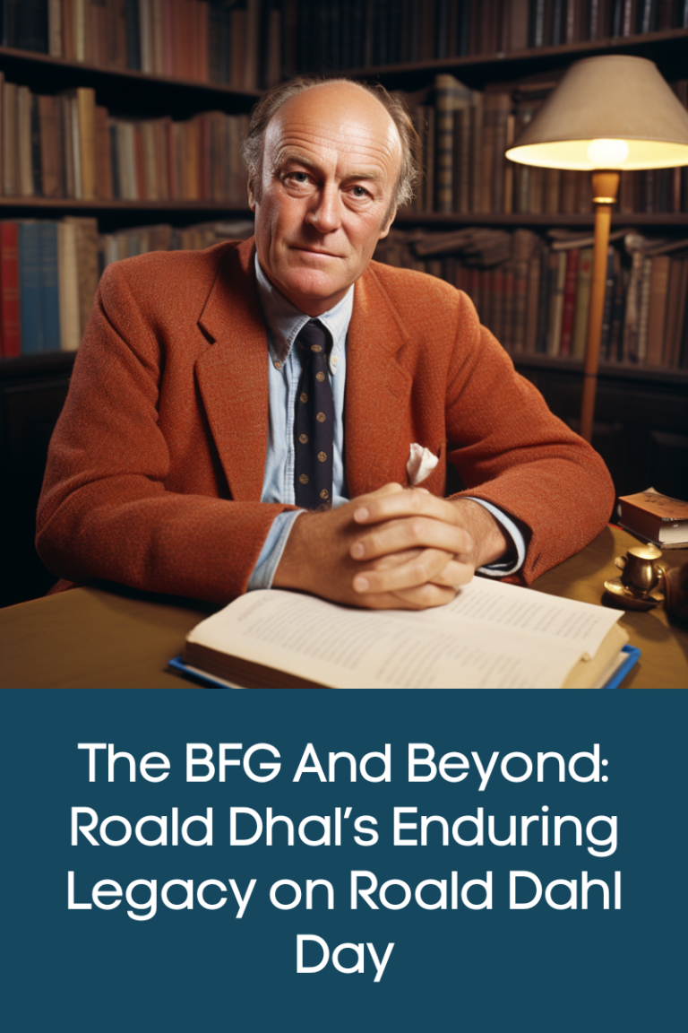 The BFG And Beyond Roald Dhal’s Enduring Legacy on Roald Dahl Day